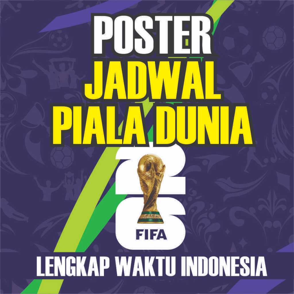 POSTER JADWAL PIALA DUNIA 2026 KANADA MEXICO USA