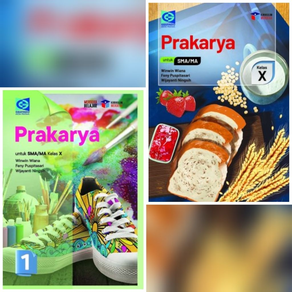 Prakarya untuk SMA/MA kelas 10 Merdeka revisi Grafindo