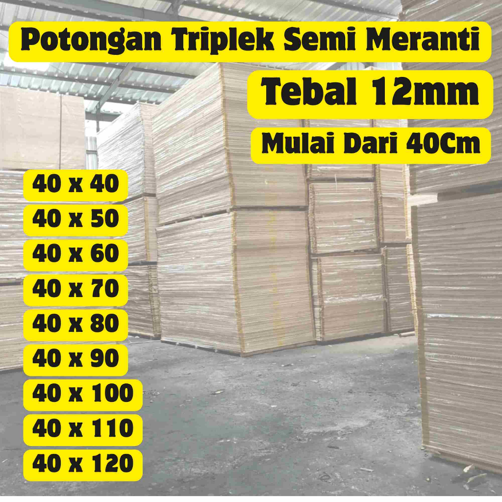 Triplek 12mm Custom 40cm Kayu Semi Meranti Potongan Halus Presisi Multiplek Siap Pakai Kuat Rapi Coc
