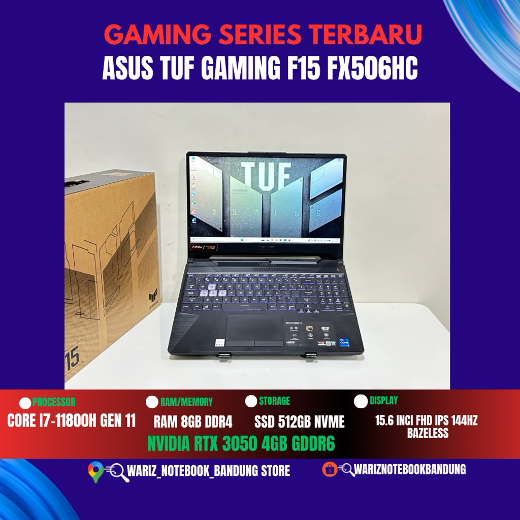 ASUS TUF GAMING F15 FX506HC CORE I7-11600H NVIDIA RTX 3050 RAM 8GB SSD 512GB 15.6inci 144Hz