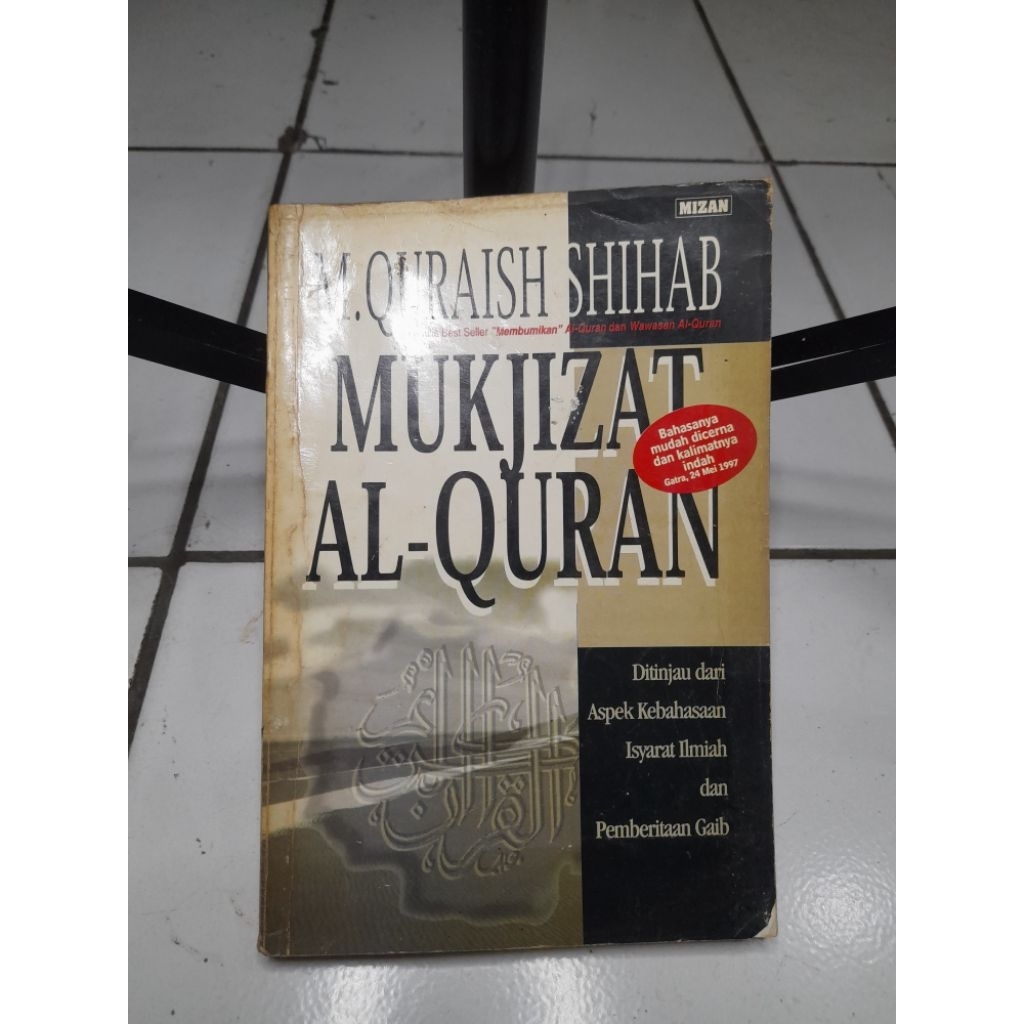 MUKJIZAT AL QURAN • M. QURAISH SHIHAB