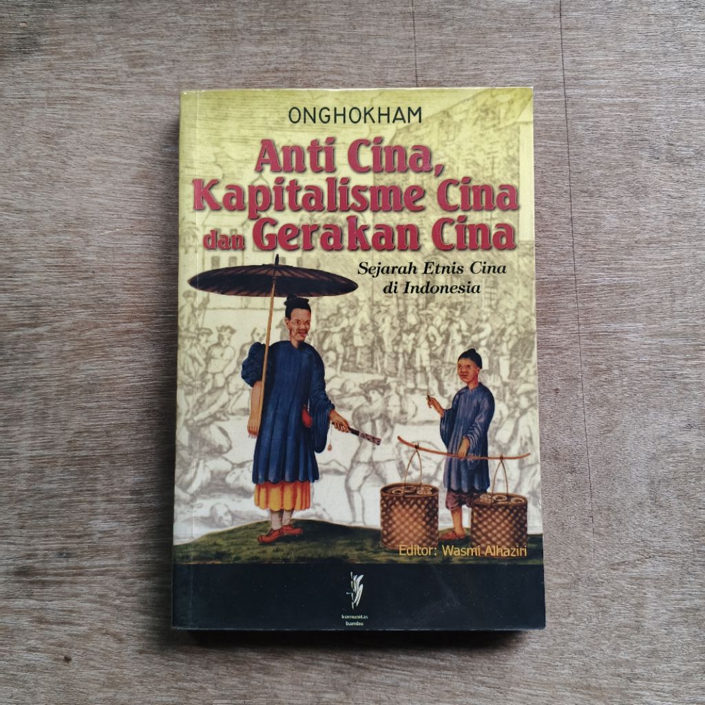 Anti Cina Kapitalisme Cina dan Gerakan Cina