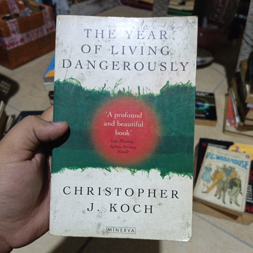 [Preloved Impor] The Year of Living Dangerously  Christopher J. Koch