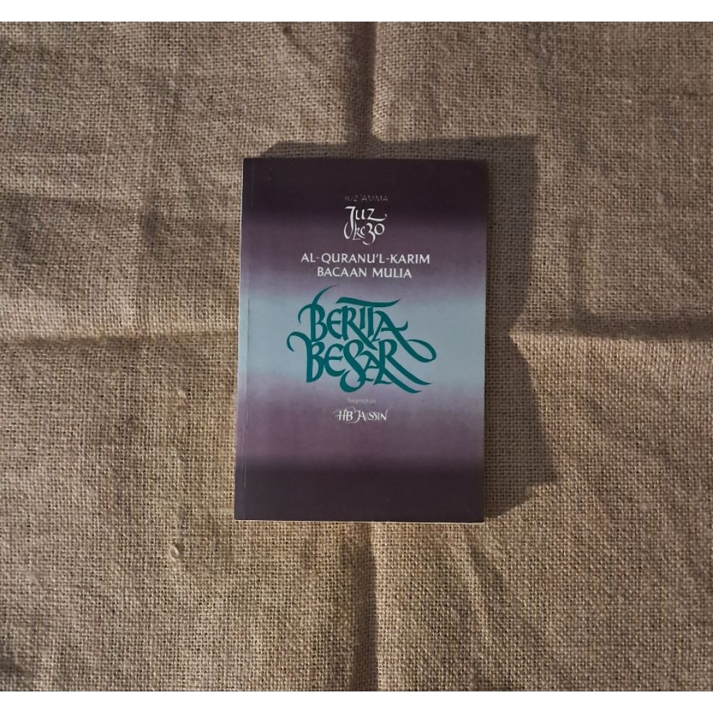 AL QURANUL KARIM BACAAN MULIA BERITA BESAR JUZ 30 - HB. JASSIN