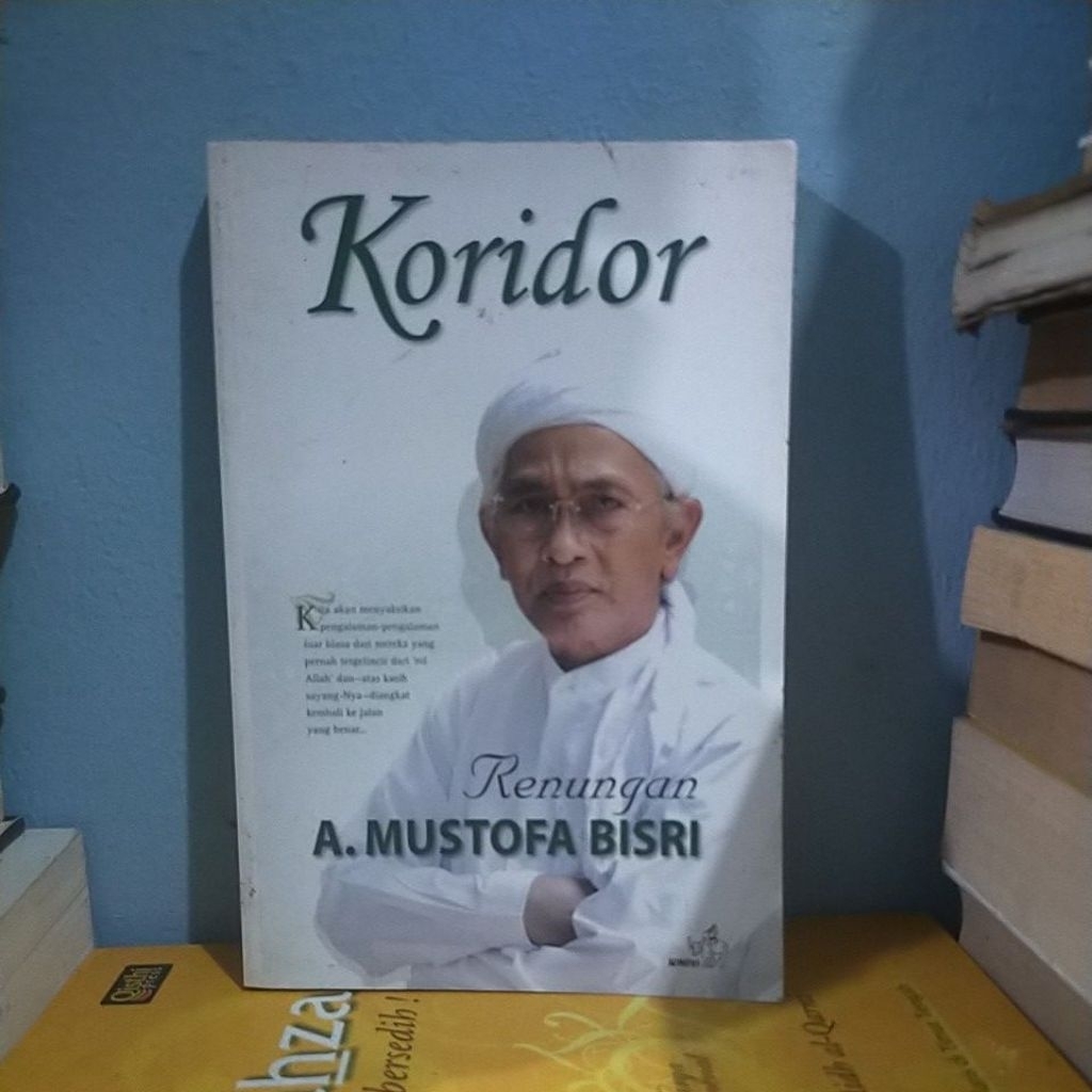 KORIDOR - RENUNGAN A MUSTOFA BISRI