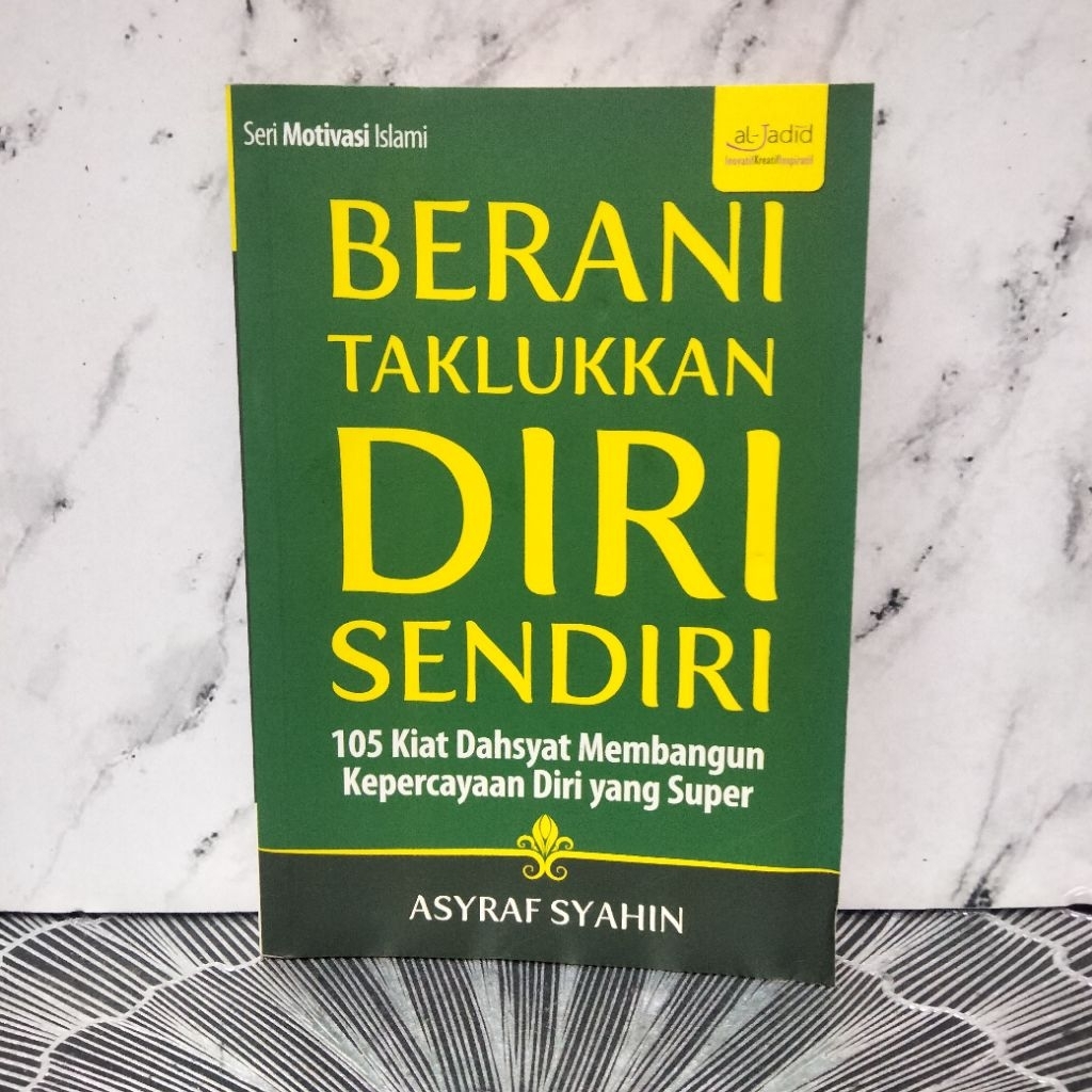 BERANI TAKLUKAN DIRI SENDIRI - ASYRAF SYAHIN (BEKAS)