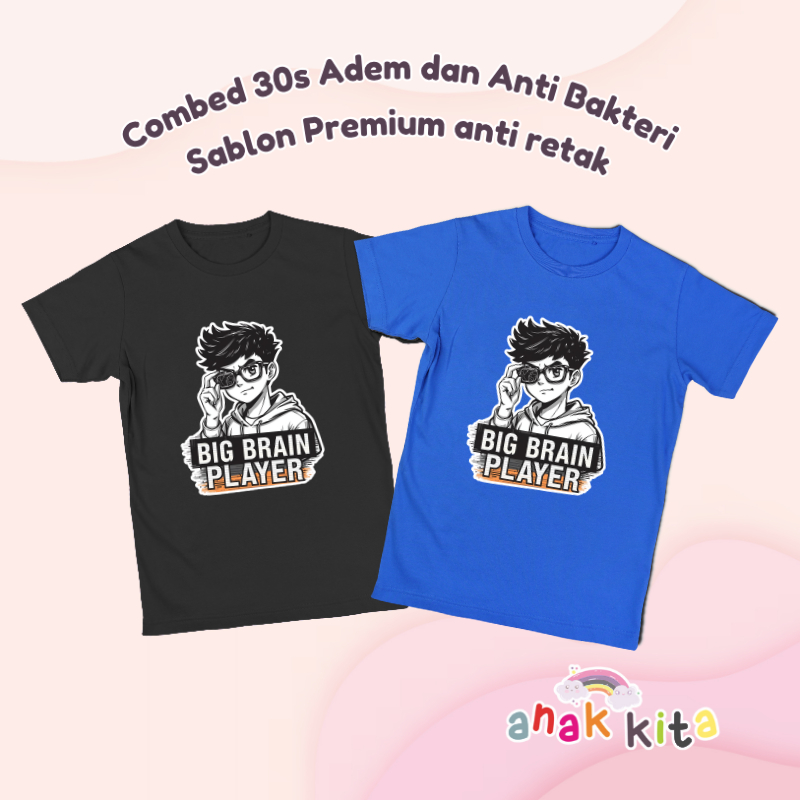 Anak Kita Kaos Gamer "Big Brain Player" Usia 1-10 Tahun | T-Shirt Adem Premium | Baju Atasan Kasual 