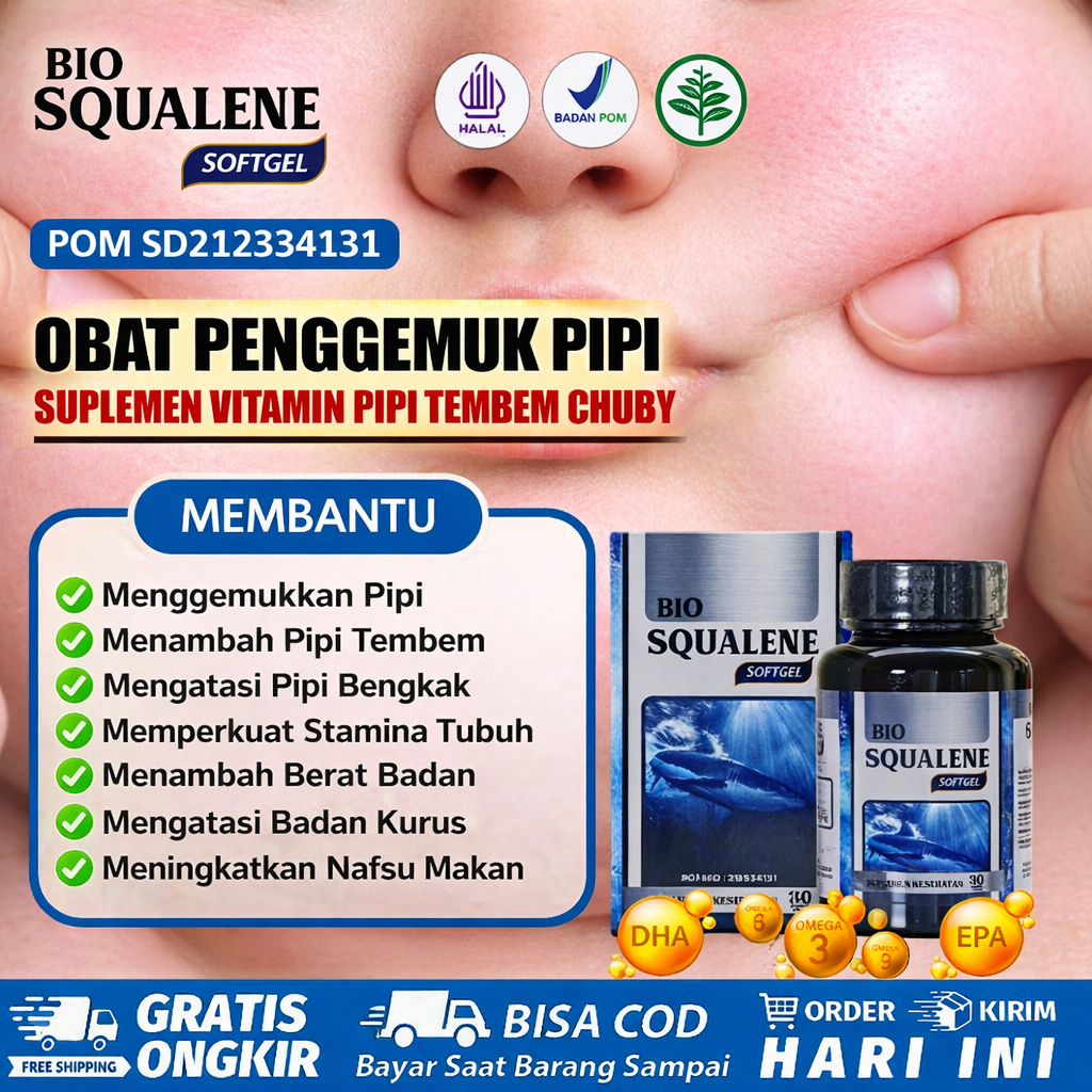 Obat Penggemuk Pipi, Pipi Tembem, Tembam, Pipi Cabi, Chubby, Agar Pipi Cabi, Vitamin Penggemuk Pipi,