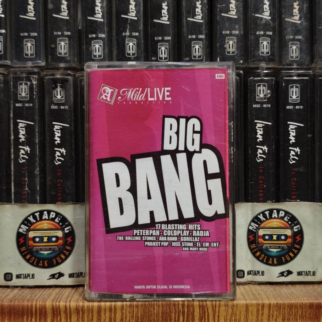 Kaset - A Mild Live Big Bang - Kompilasi Barat - Indonesia - The Rolling Stones, Peterpan, Ada Band,