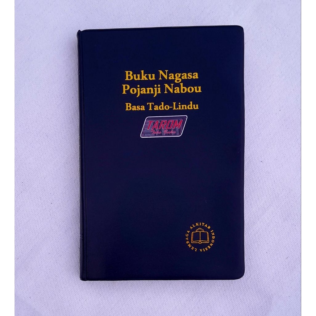 Buku Nagasa POJANJI NABOU (Kitab Suci INJIL/ Perjanjian Baru) Basa Tado - Lindu (Sigi - Sulawesi Ten