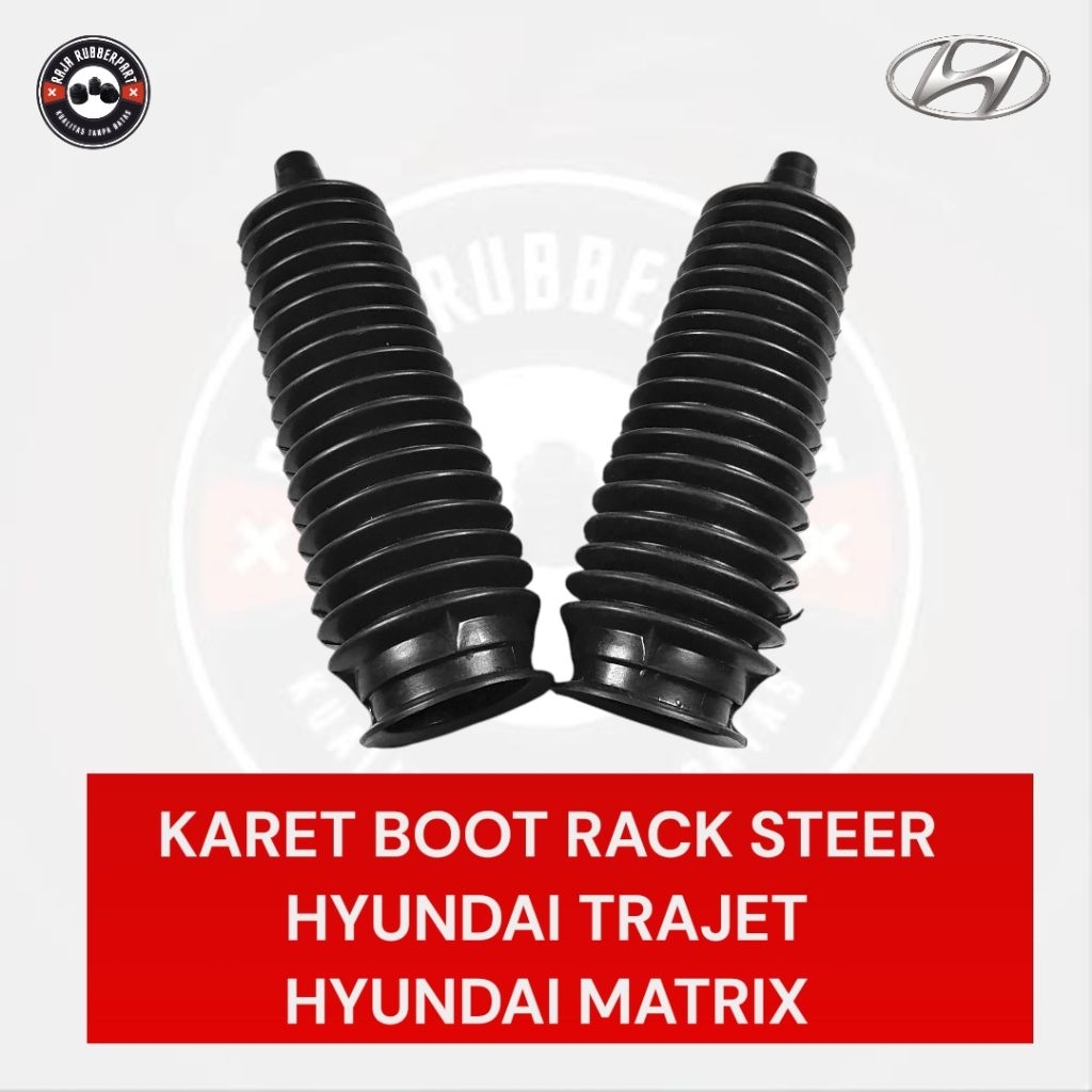 KARET BOOT RACK STEER STEERING RACK STIR HYUNDAI MATRIX TRAJET