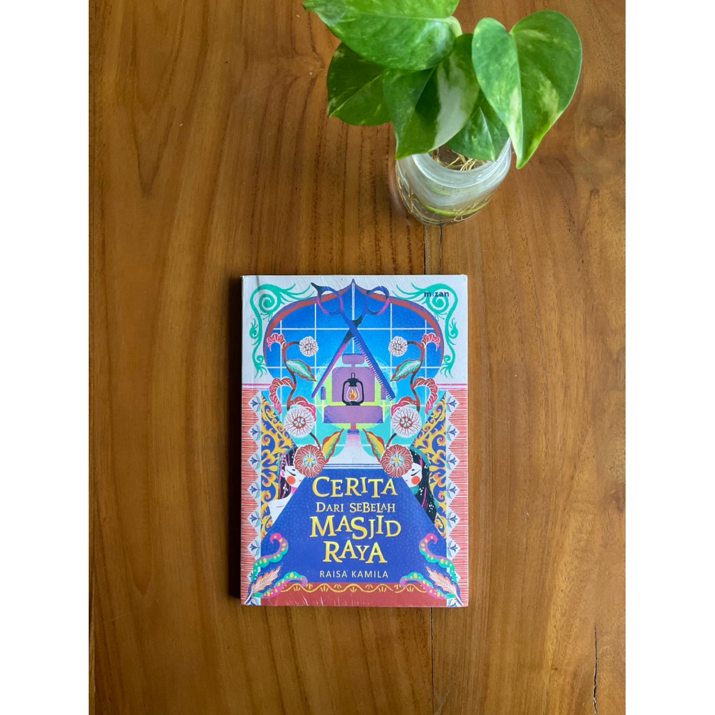 Cerita dari Sebelah Masjid Raya - Raisa Kamila