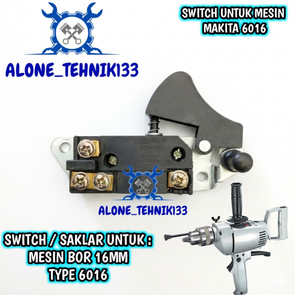 SWITCH SAKLAR MESIN BOR TANGAN 16MM TYPE 6016 SAKLAR UNTUK MESIN BOR BODY BESI 16MM TYPE 6016