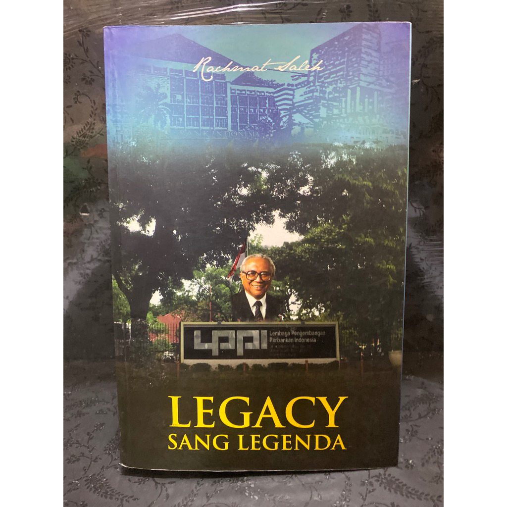 Buku Original LEGACY SANG LEGENDA - RACHMAT SALEH