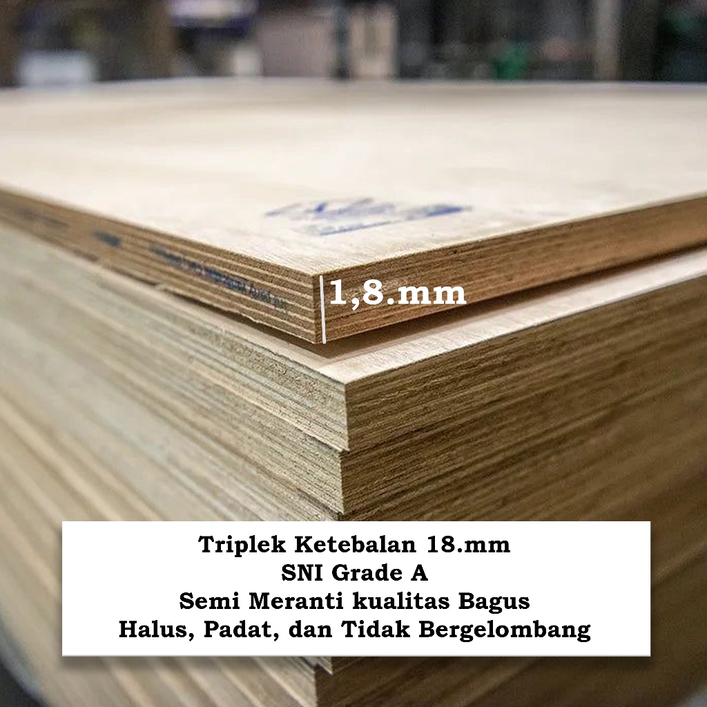 Papan Triplek Semi Meranti 18.mm SNI Grade A bagus