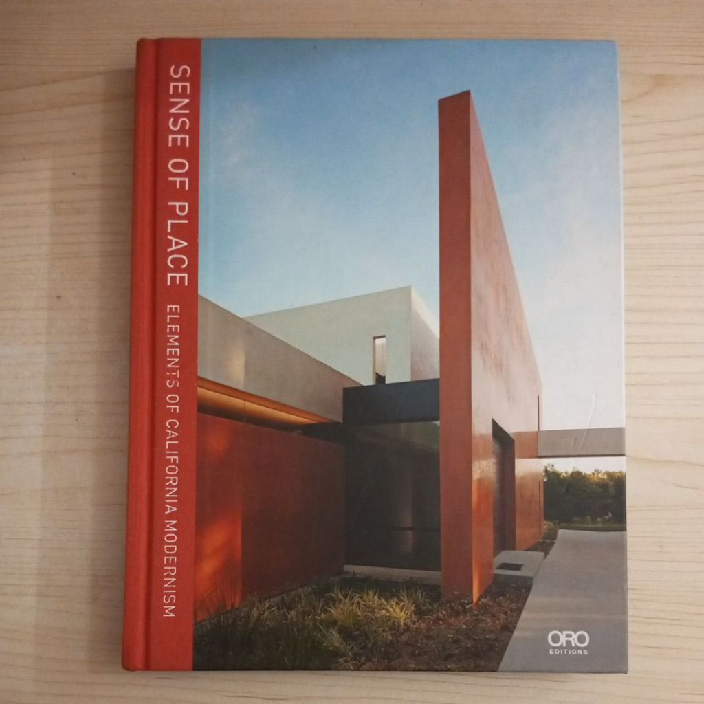 BUKU SENSE OF PLACE ELEMENTS OF CALIFORNIA MODERNISM