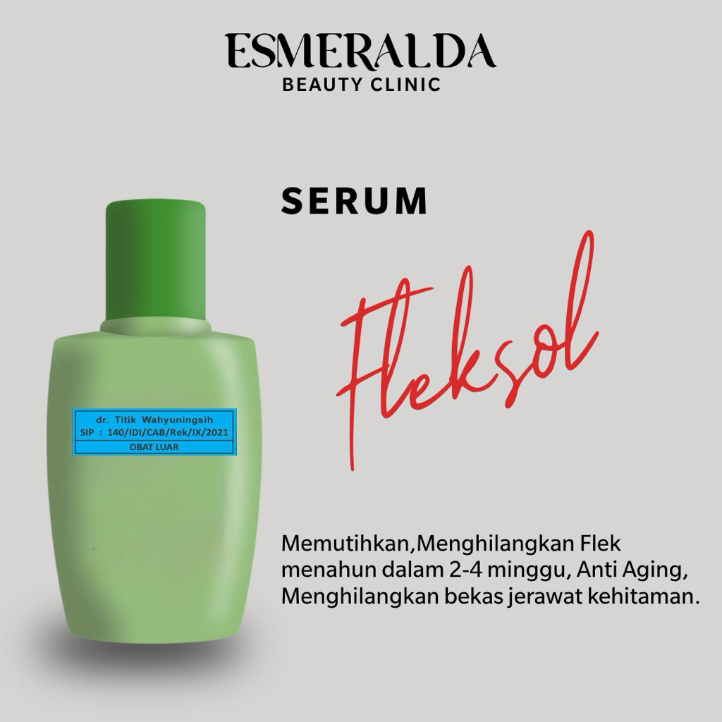 dr Titik Wahyuningsih - Serum Flek - FLEKSOL FORTE - Serum Penghilang Flek - Serum Fleksol