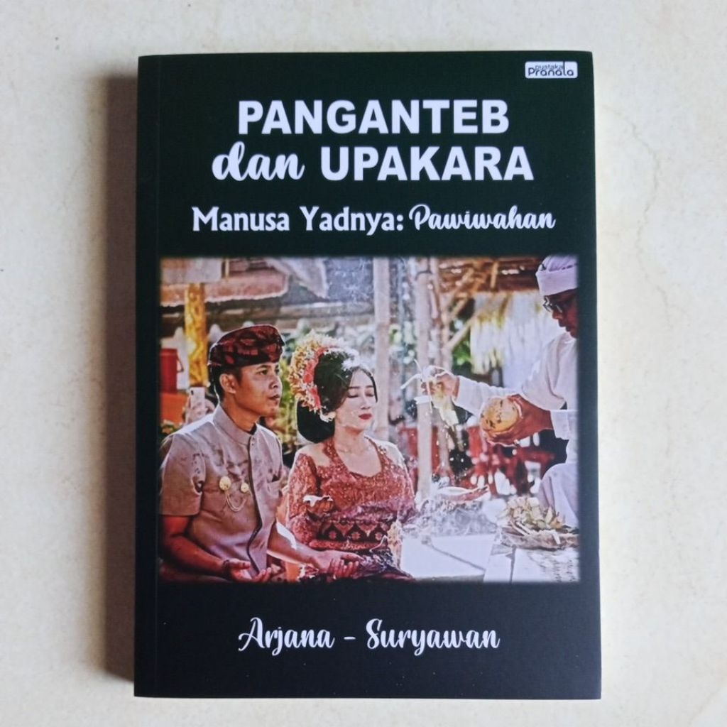 Panduan Nganteb Upakara Manusa Yadnya (Pawiwahan)
