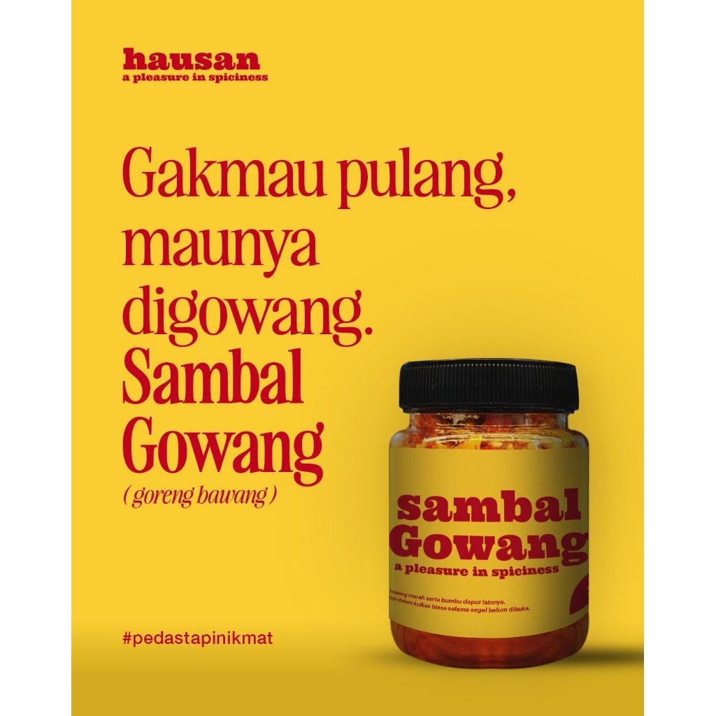 Sambal Gowang Hausan, Pedas Menyala