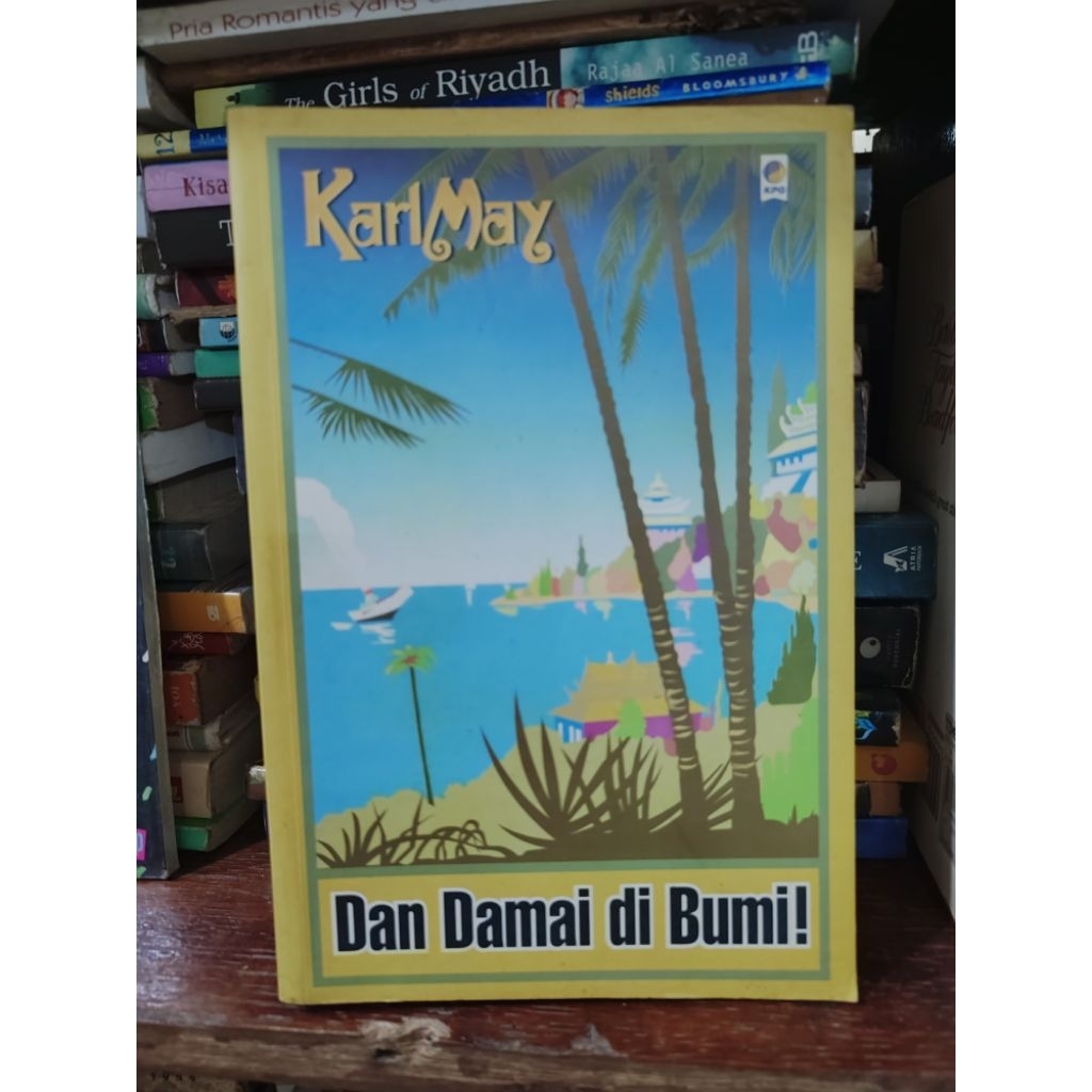 DAN DAMAI DI BUMI BY KARL MAY