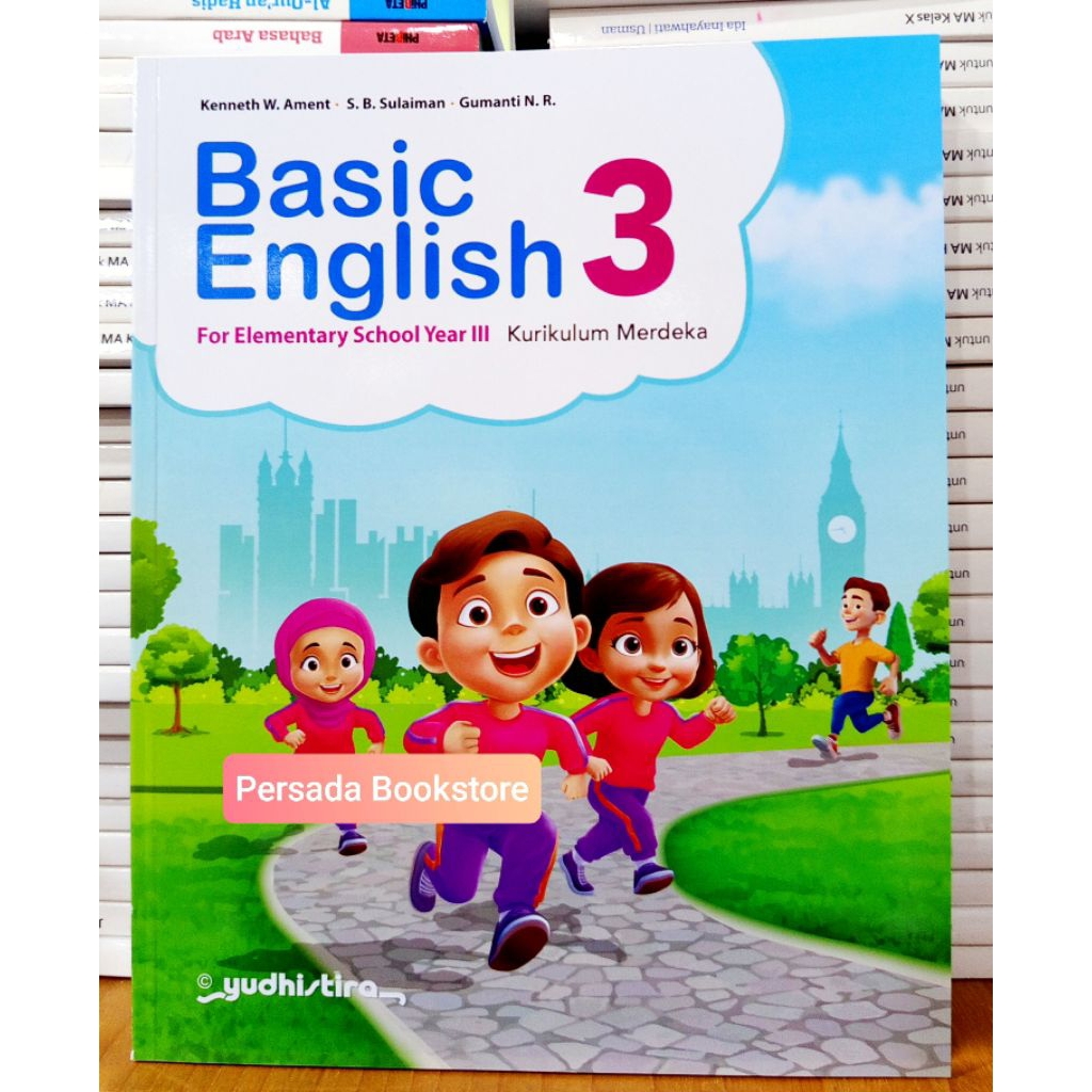 Basic English Bahasa Inggris Kelas 3 SD Kurikulum Merdeka Yudhistira