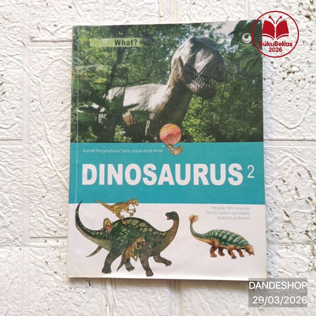 WHAT? Dinosaurus 2 - komik pengetahuan sains untuk anak-anak - Komik Educomics Why Science Comic Pen
