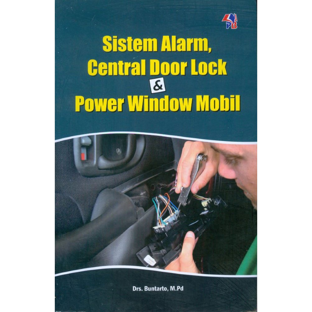SISTEM ALARM CENTRAL DOOR LOCK & POWER WINDOW MOBIL