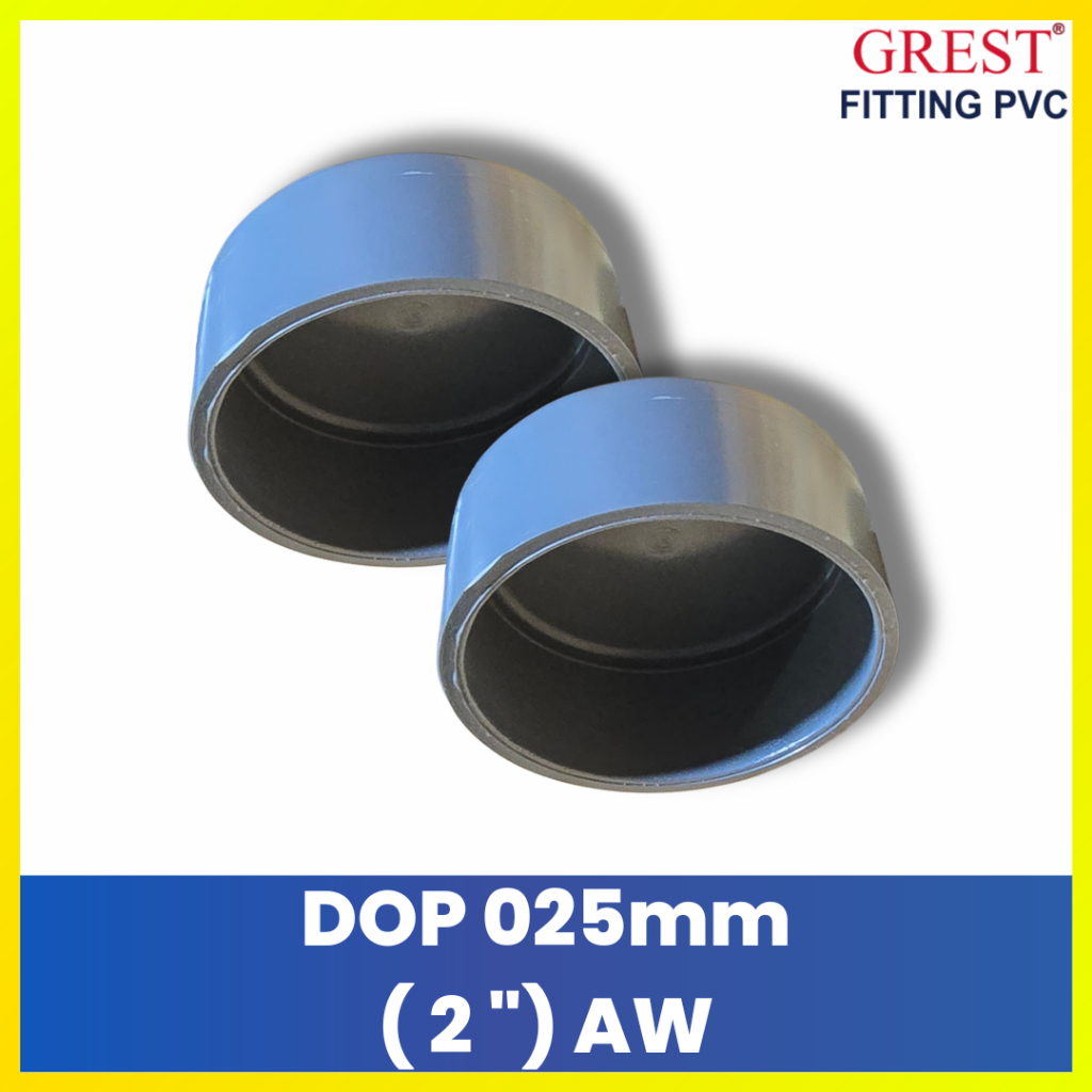 GREST Dop AW Tutup Pipa Besar 2" 2.5" 3" Inchi Cap Sambungan Pipa PVC Proyek