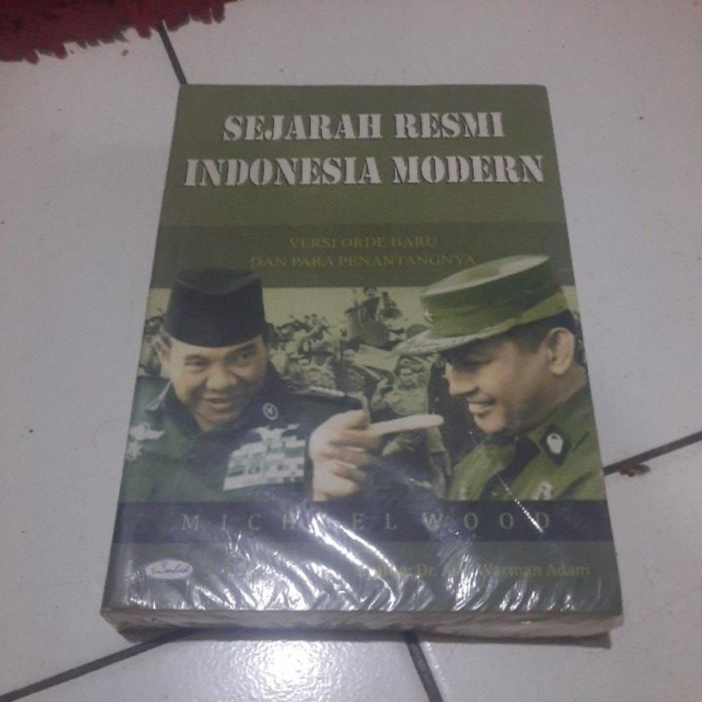 SEJARAH RESMI INDONESIA MODERN - MICHAEL WOOD