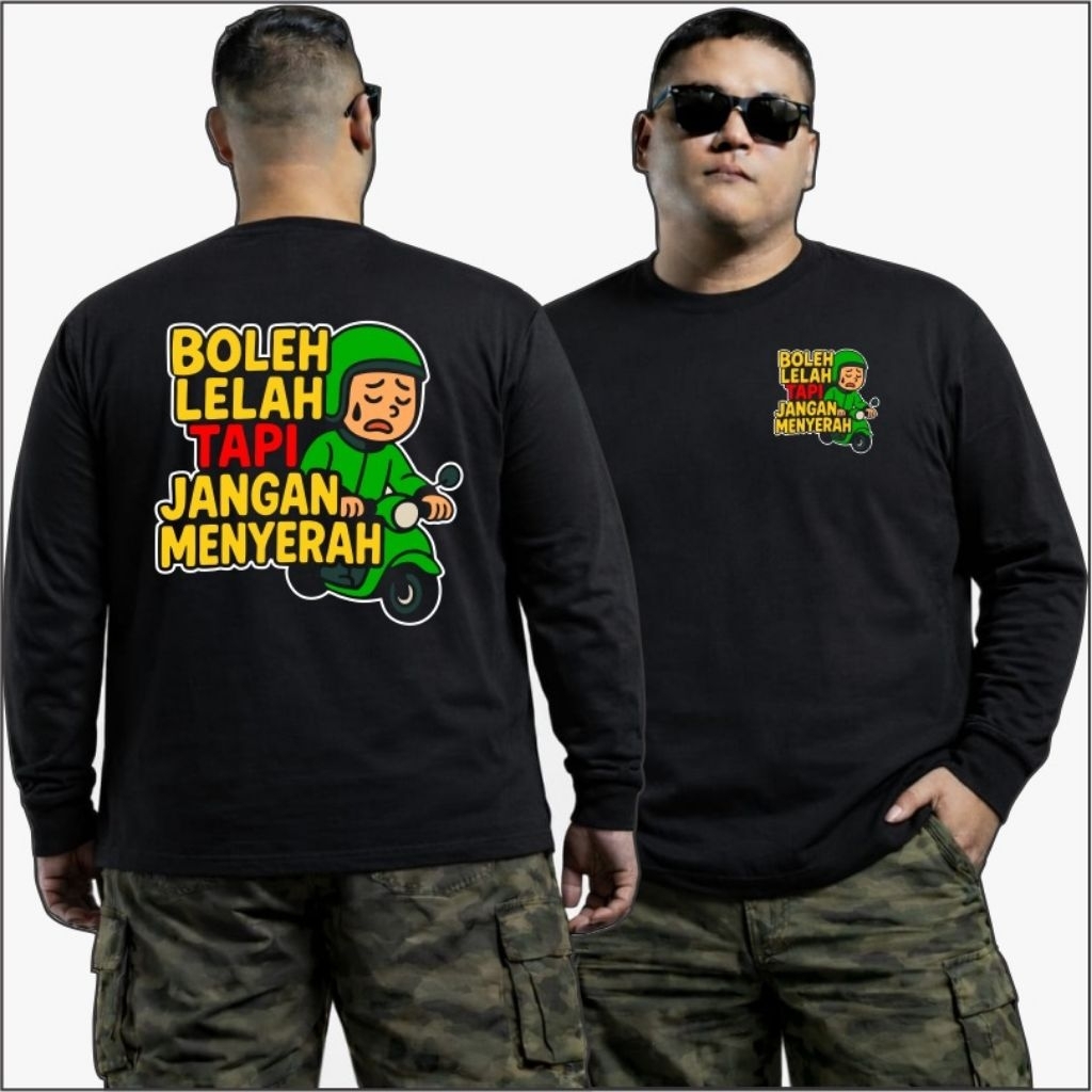 KAOS OJOL BOLEH LELAH TAPI JANGAN MENYERAH HITAM UNISEX LENGAN PANJANG LENGAN PENDEK