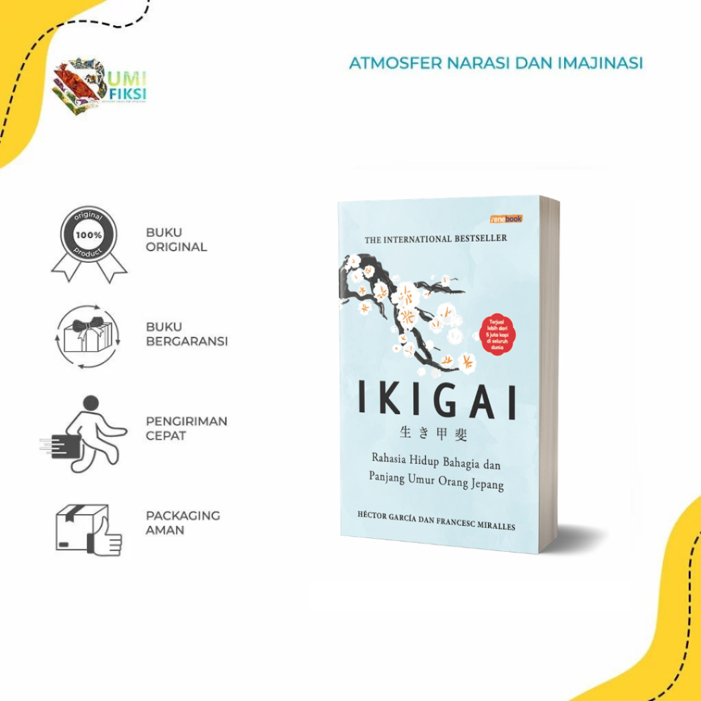 Buku Pengembangan Diri The Ikigai / Ikigai Journey Hector Garcia dan Francesc Miralles Renebook