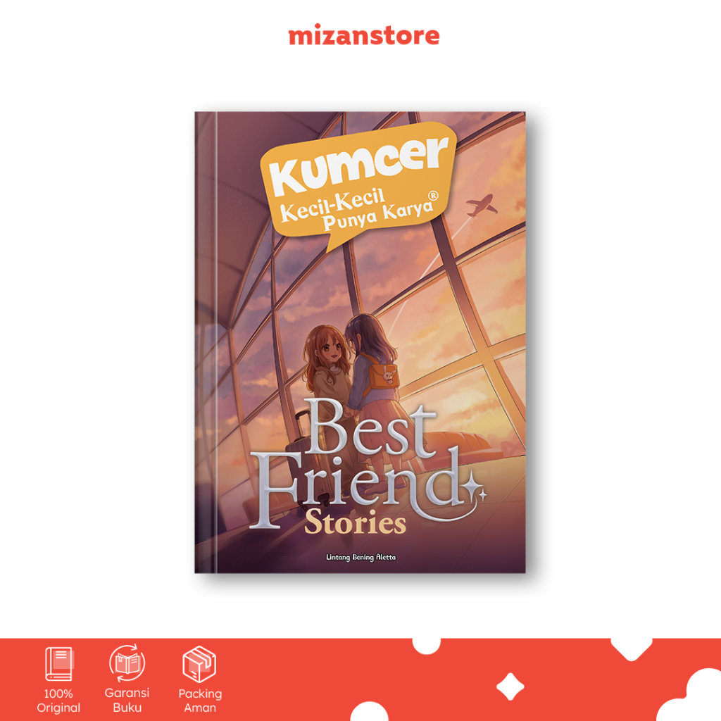 Kumpulan Cerpen Anak - Novel Anak KKPK Best Friend Stories - Buku Murah - KKPK - Mizan