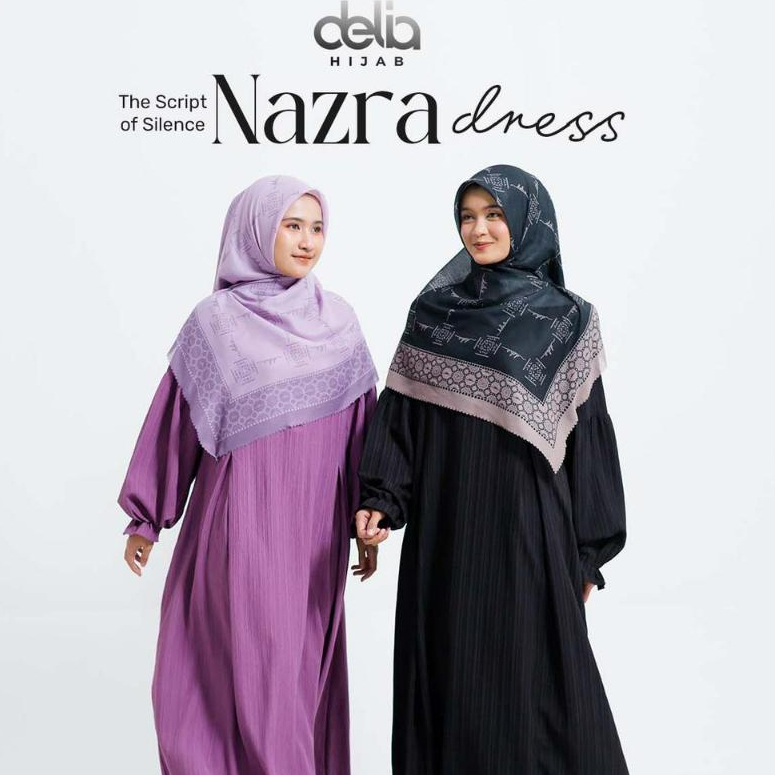 DELIA HIJAB - NAZRA DRESS DRESS POLOS DRESS ELEGAN DELIA HIJAB TERBARU