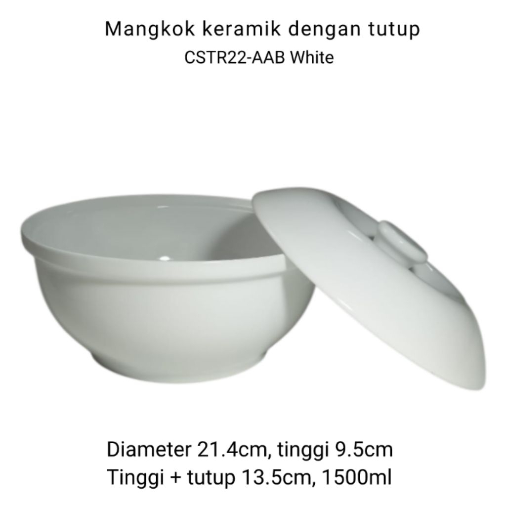 Mangkok keramik + tutup Putih 21.4cm (1Pcs) Casserole Bowl with lid polos (Blanc) by Indokeramik -  