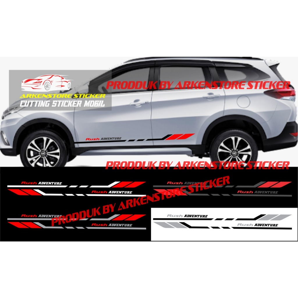 Sticker mobil rush adventure cutting stiker sticker mobil toyota rush adventure