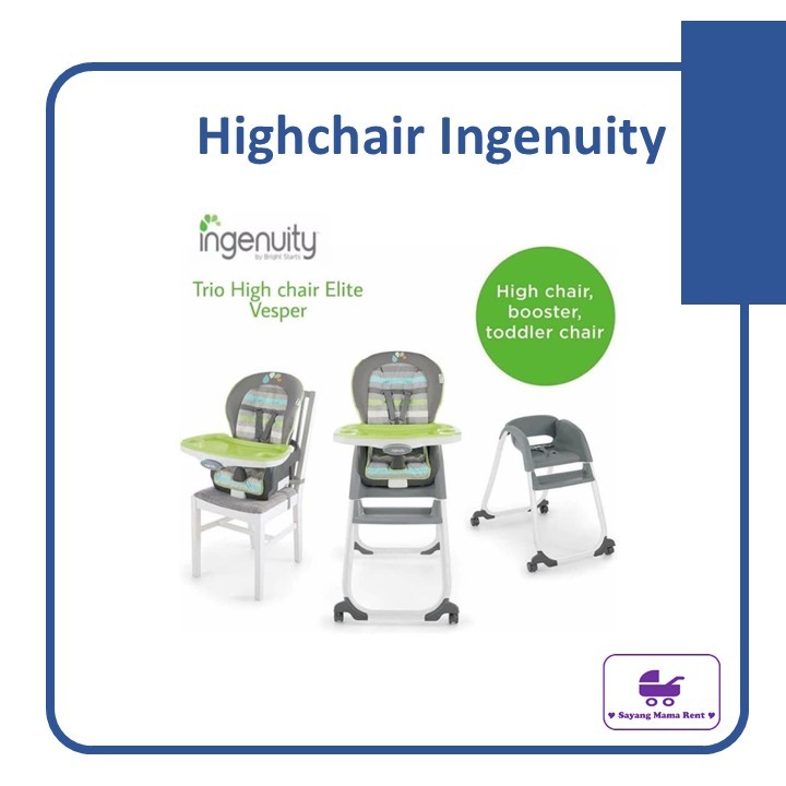 SEWA HIGHCHAIR / SEWA KURSI MAKAN / SEWA BABY CHAIR INGENUITY 3 IN 1