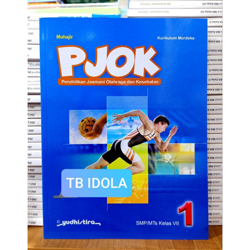 Buku PJOK Kelas 7 SMP Kurikulum Merdeka Yudhistira