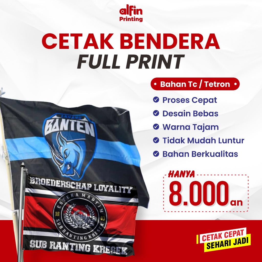 CETAK BENDERA KAIN IMPORT CUSTOM FULL PRINT KAIN TC / TETRON DESAIN BEBAS