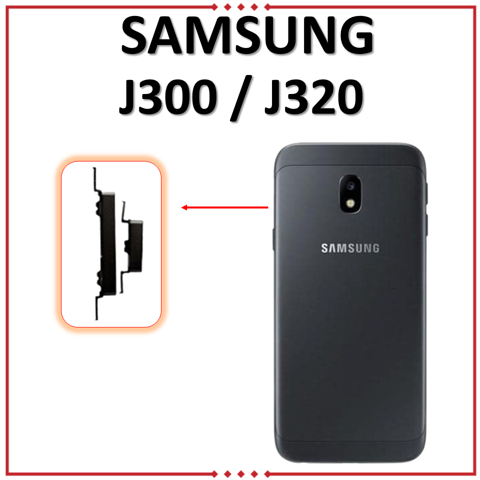 TOMBOL LUAR ON/OFF+VOLUME SAMSUNG J300  / J320 ORIGINAL 100%