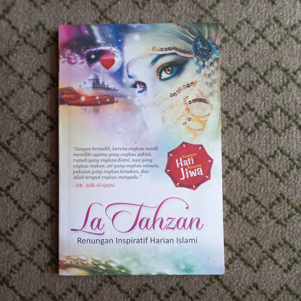 LA TAHZAN RENUNGAN INSPIRATIF HARIAN ISLAMI