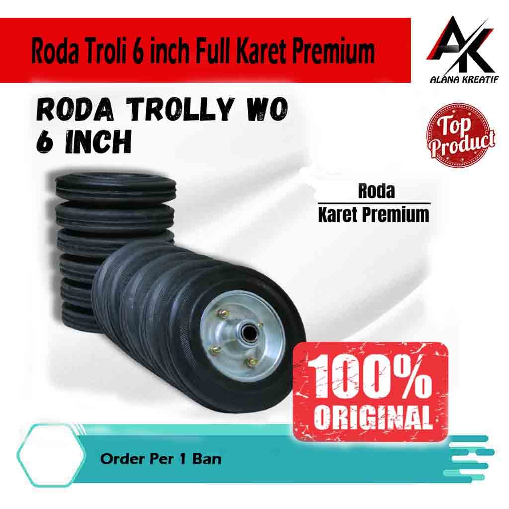 TERMURAHH Roda Troli 6 inch Full Karet Premium/Roda Roli 6 inch