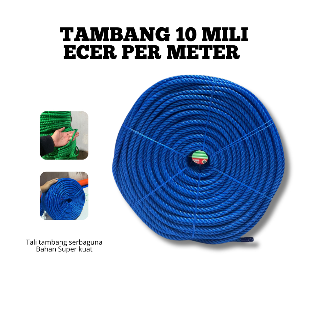 Tali Tambang 10 Mili Serbaguna-Tambang 10 mm Serbaguna Murah-Per 1 meter tambang 10 mm