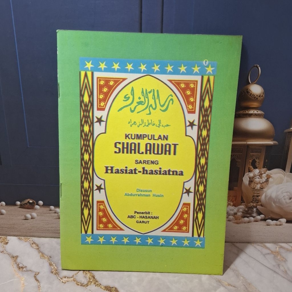 Kumpulan Shalawat sareng Hasiat-hasiatna (sunda)Hasanah