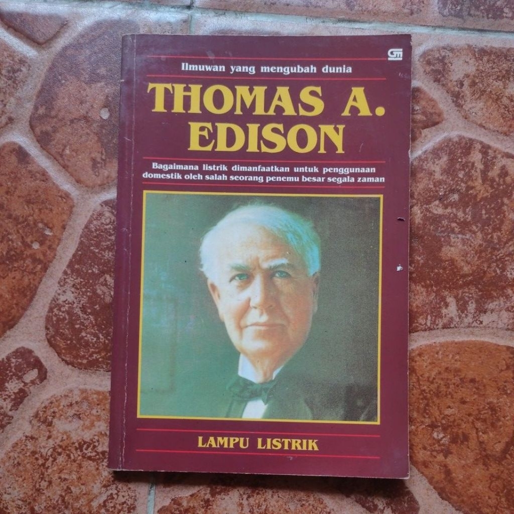 ILMUWAN YANG MENGUBAH DUNIA " THOMAS A. EDISON " LAMPU LISTRIK