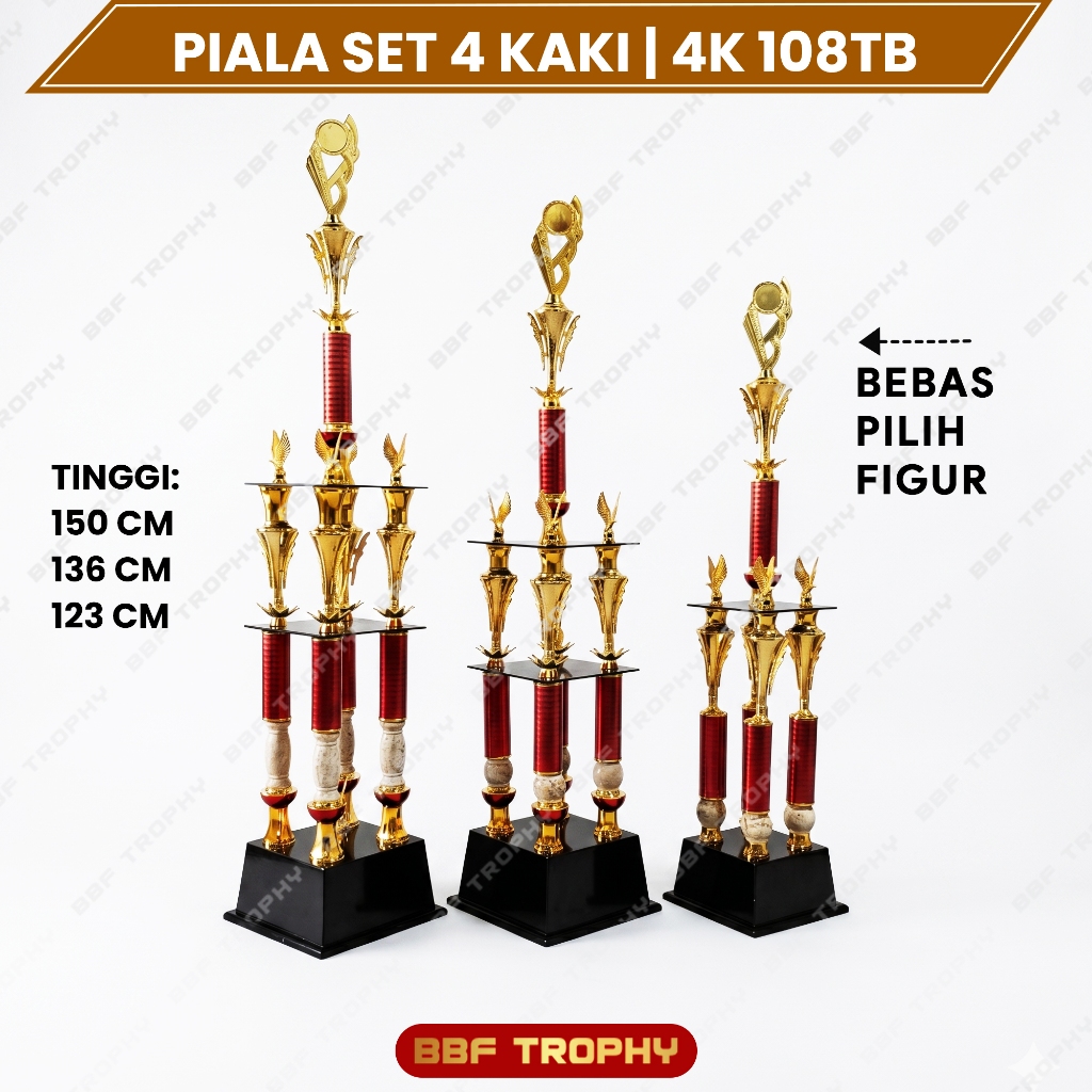 Piala Set 4 Kaki Model 4K 108TB Juara 1 2 3  - Trophy Besar Juara Umum Eksklusif Mewah Piala Bergili