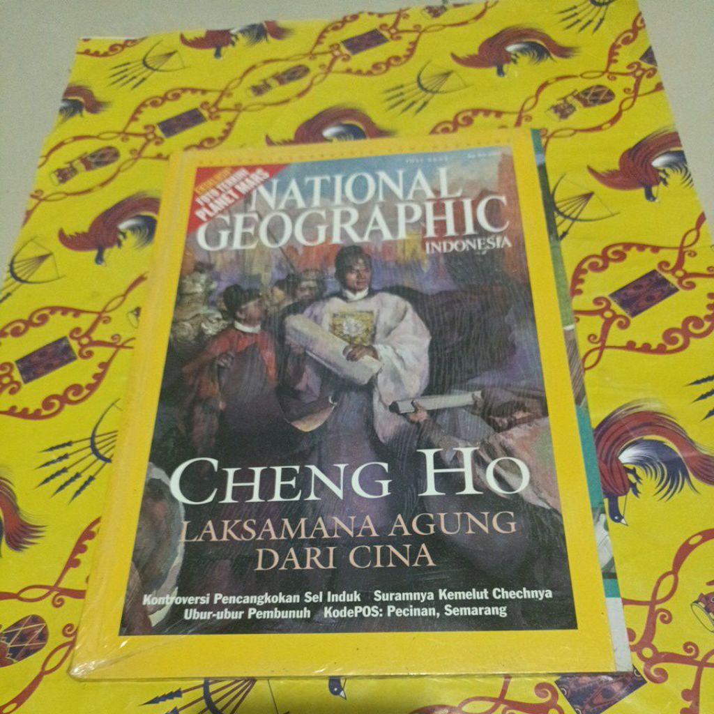 Majalah National Geographic Indonesia 2005 - Cheng Ho Laksamana Agung dari Cina
