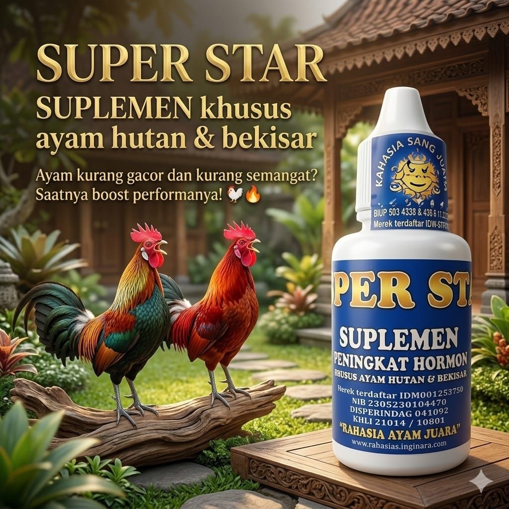 SUPLEMEN AYAM HUTAN  & BEKISAR 30ml – Penambah Birahi, Nafsu Makan & Bikin Rajin Berkokok | Hormon A