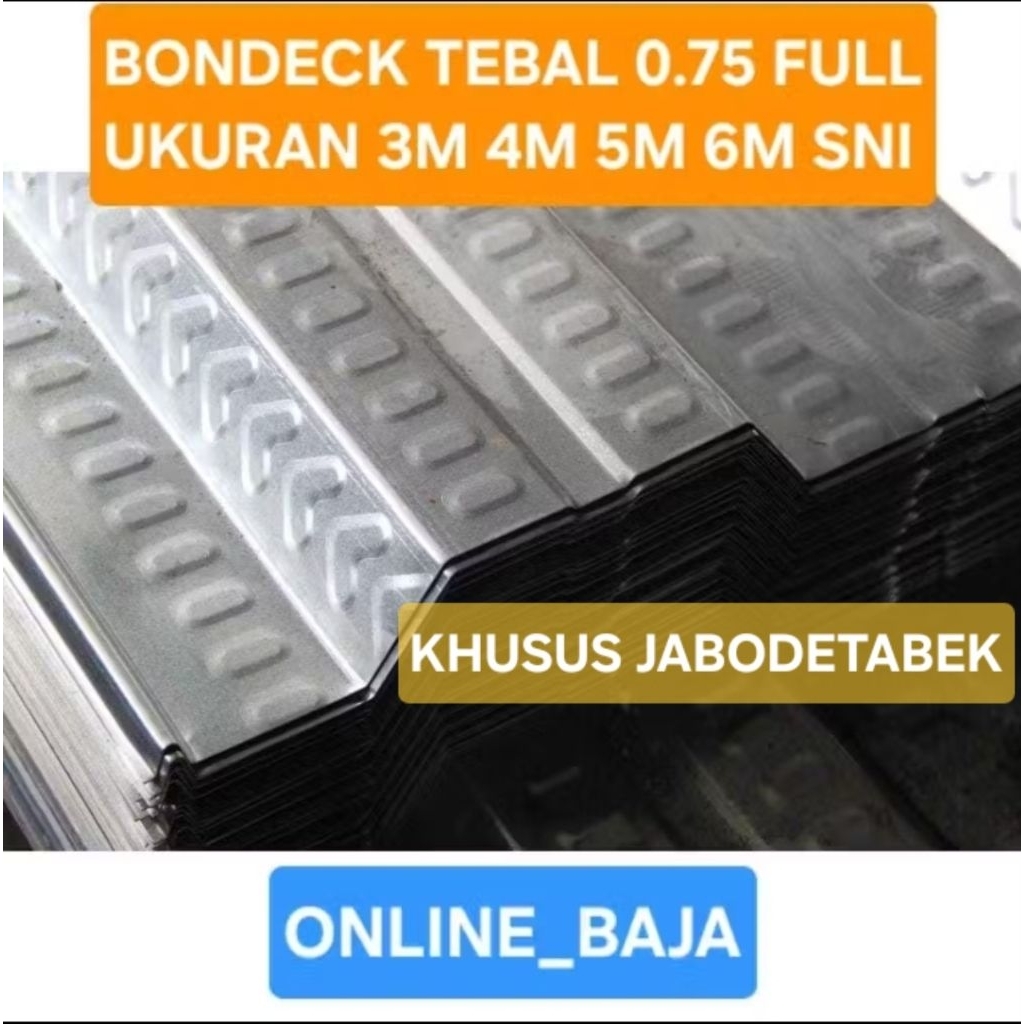 Bondeck / Bondex / Bondek Cor / Floordeck Tebal 0.75 mm FULL SNI Panjang Dari 3 , 4 , 5 , 6 Meter