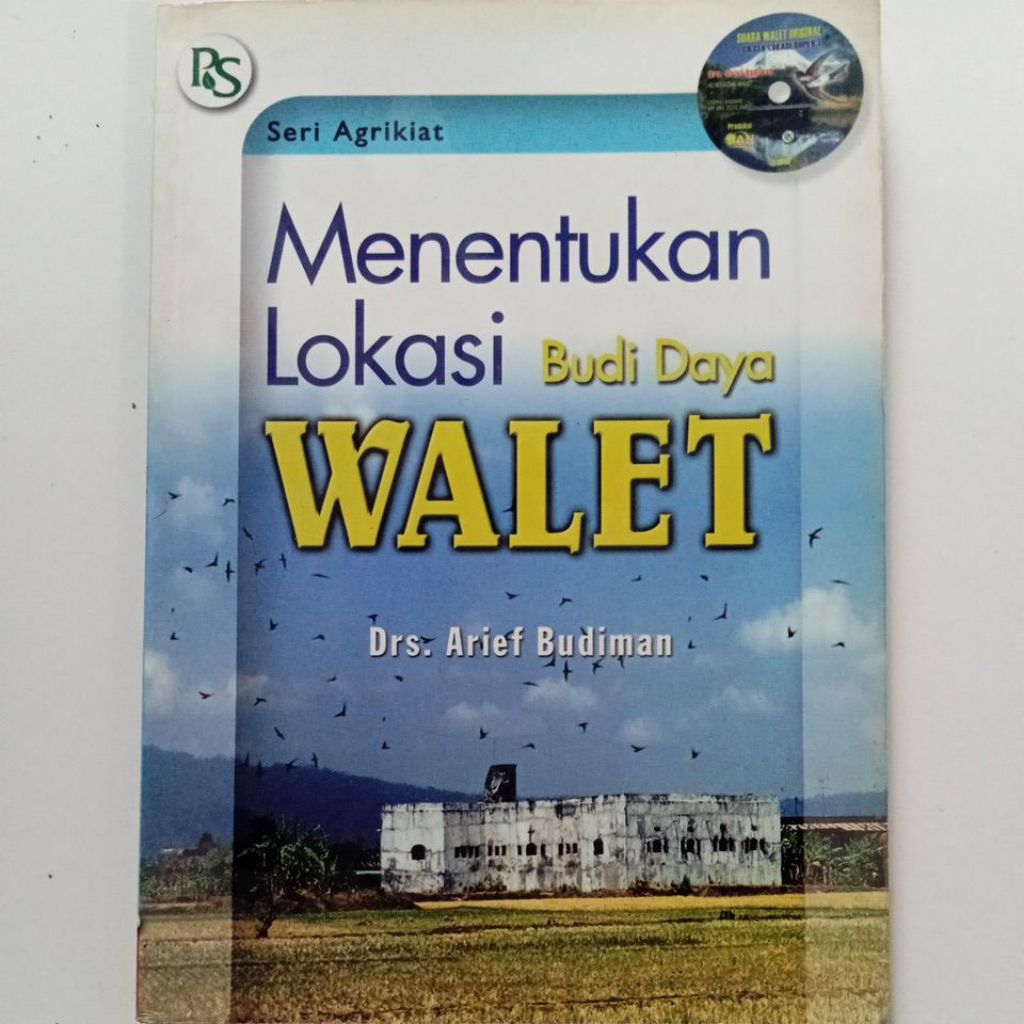 Buku Peternakan " Menentukan Lokasi Budi Daya WALET '