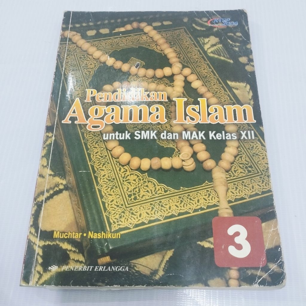 PENDIDIKAN AGAMA ISLAM 3 SMK KELAS XII KTSP 2006